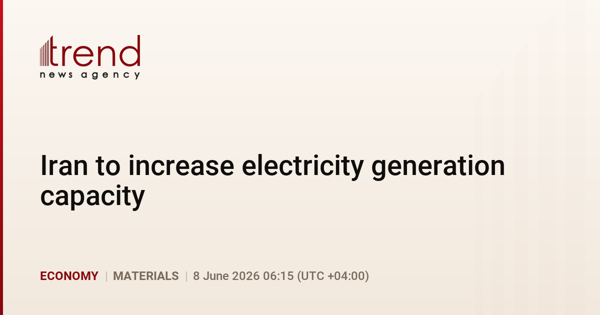 Iran to increase electricity generation capacity