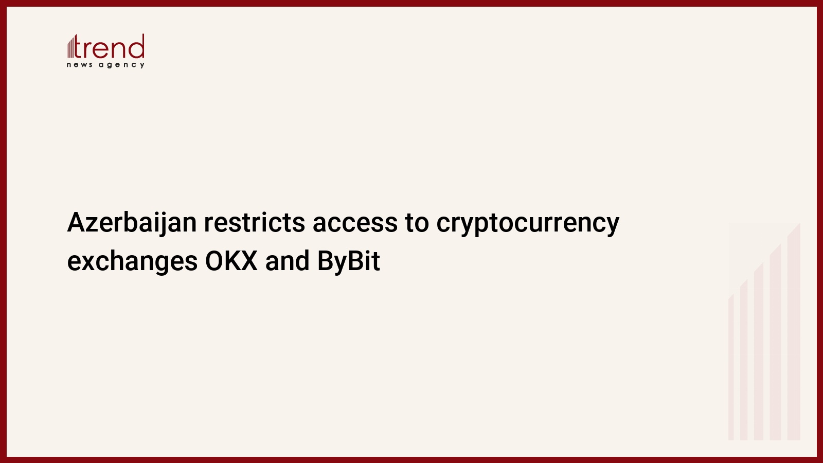 Azerbaijan restricts access to cryptocurrency exchanges OKX and ByBit -  Trend.Az
