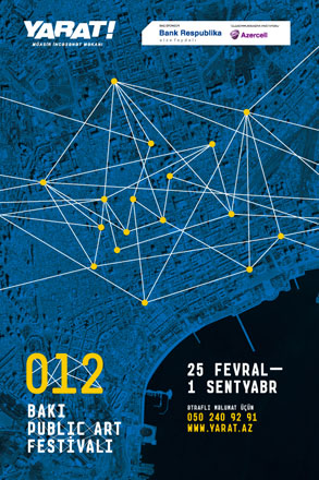 Организация YARAT! объявила об открытии первого в своем роде Фестиваля "012 Baku Public Art Festival"