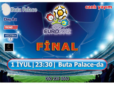 Buta Palace проведет просмотр финала Евро-2012 по футболу
