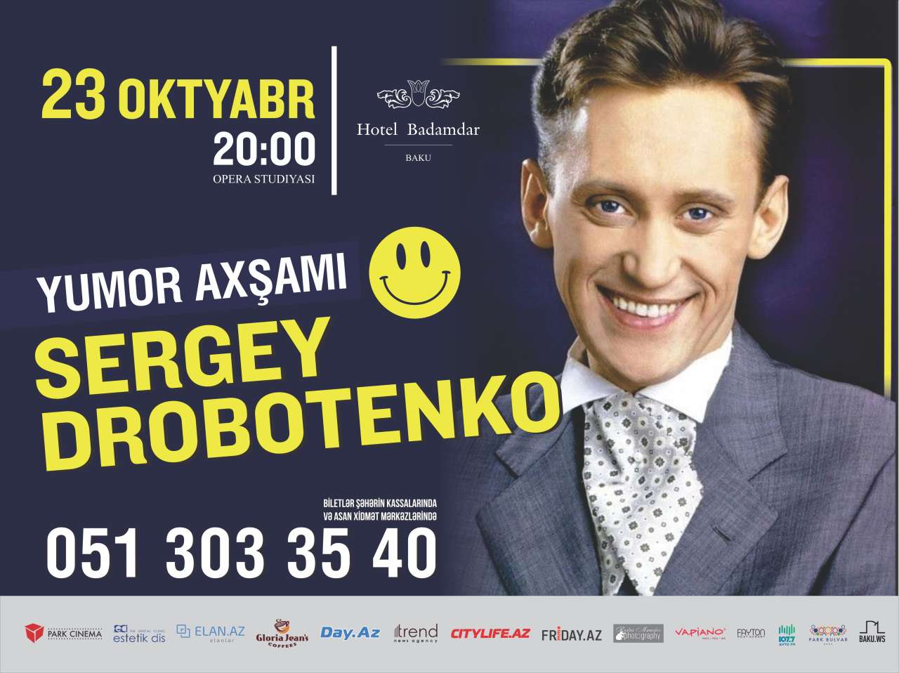 Сергей Дроботенко подарит бакинцам колоссальный заряд положительной энергии
