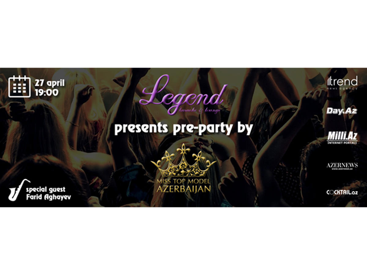 В Баку пройдет pre-party конкурса Miss Top Model Azerbaijan-2017