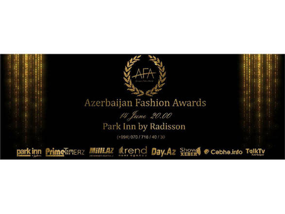 В Баку пройдет церемония награждения Azerbaijan Fashion Awards
