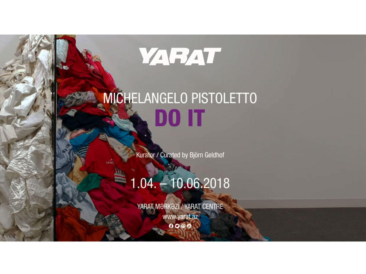 YARAT представляет персональные выставки Аиды Махмудовой  и Микеланджело Пистолетто