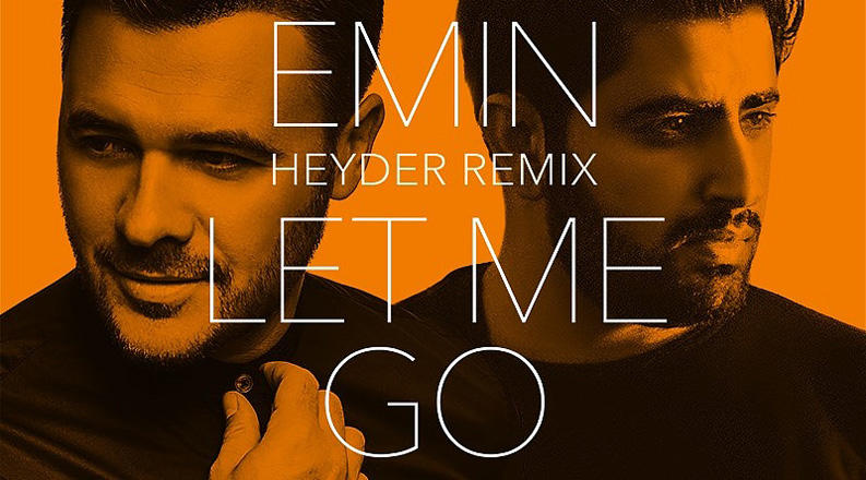 Let Me Go -  зажигательный ремикс Эмина Агаларова и DJ Heyder (АУДИО)