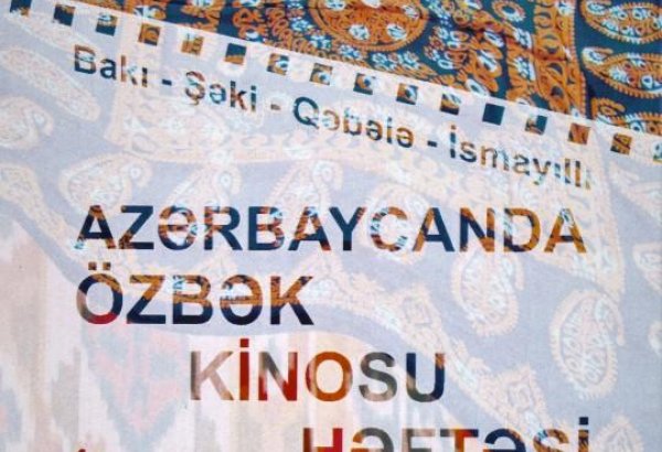 В Азербайджане пройдет Неделя узбекского кино