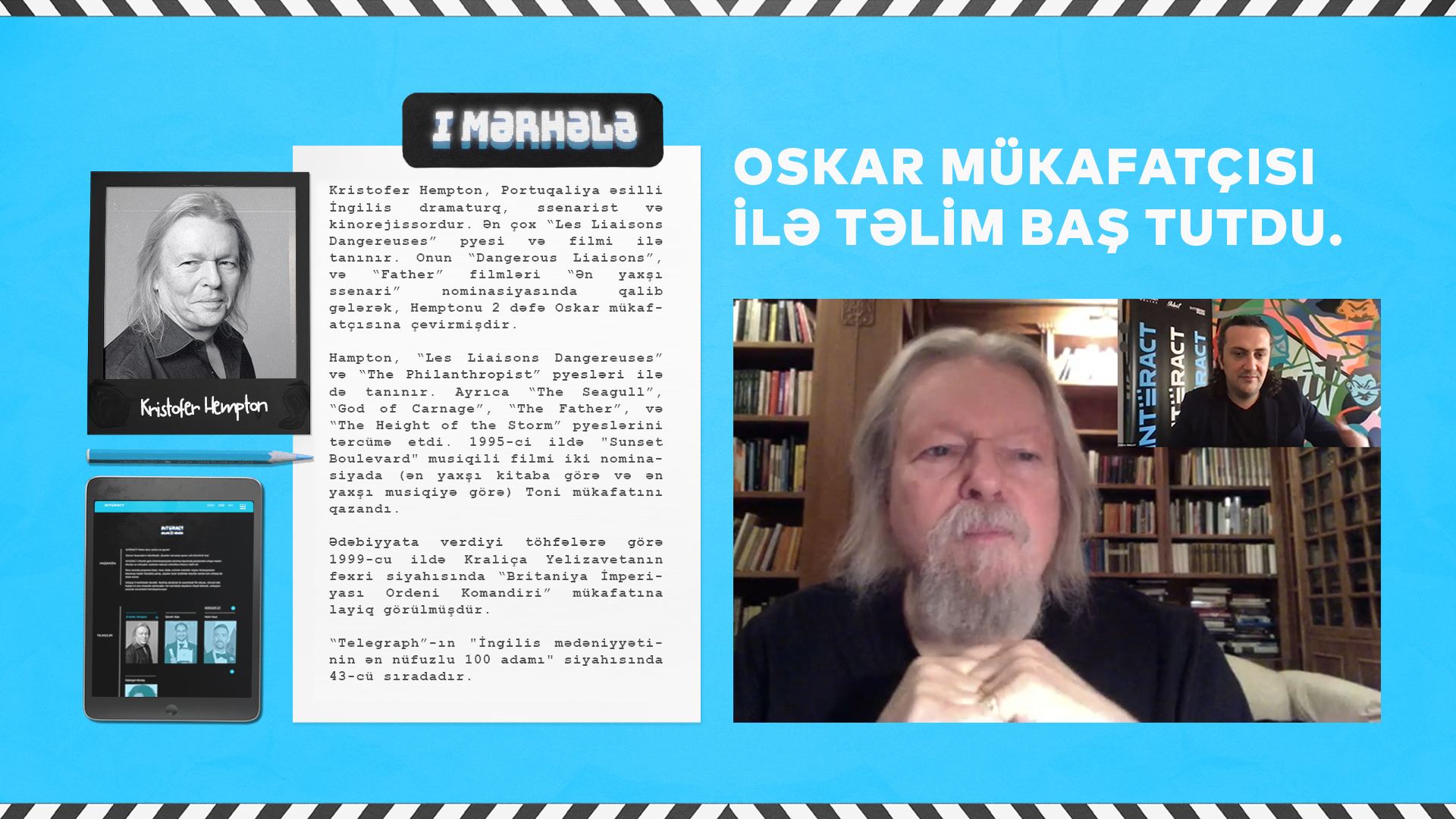Двукратный обладатель "Оскара" Кристофер Хэмптон принял участие в открытии INTERACT Online в Азербайджане