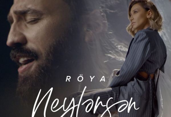 Памяти Ильхамы Гулиевой - Ройя Айхан и Замиг Гусейнов представили хит "Neylərsən?"  (ВИДЕО)