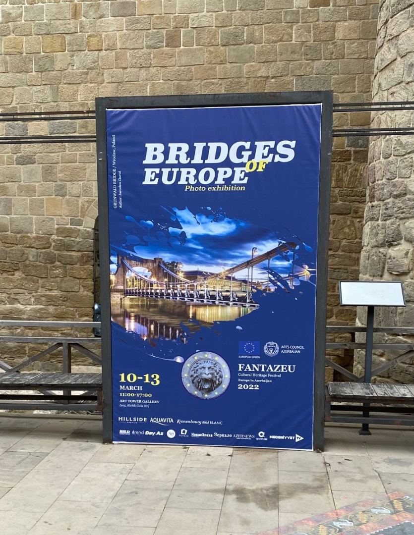 В Ичери шехер открылась экспозиция Bridges of Europe - по Худаферинскому мосту  в Европу (ФОТО)