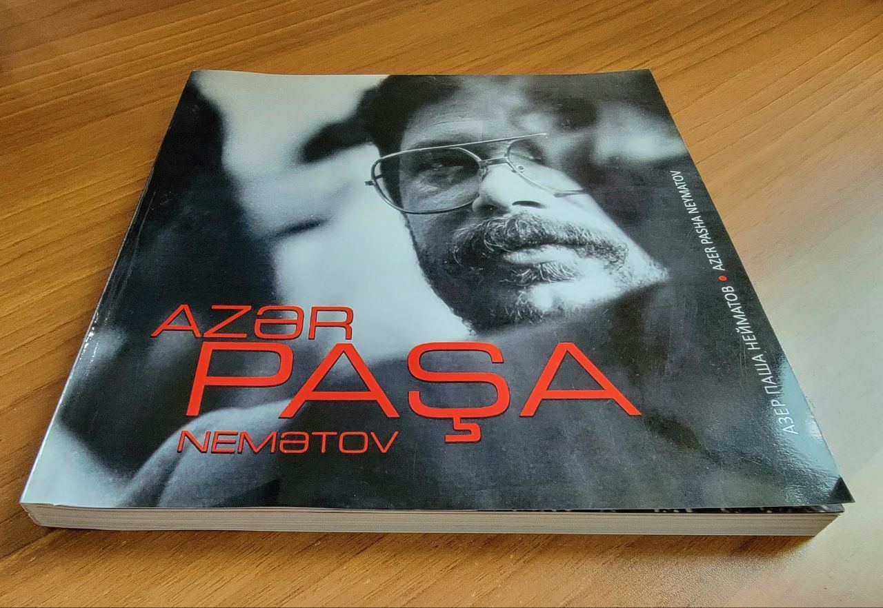Искусство, жизнь, мысли... - издана книга-альбом, посвященная Азер Паше Нематову (ФОТО)