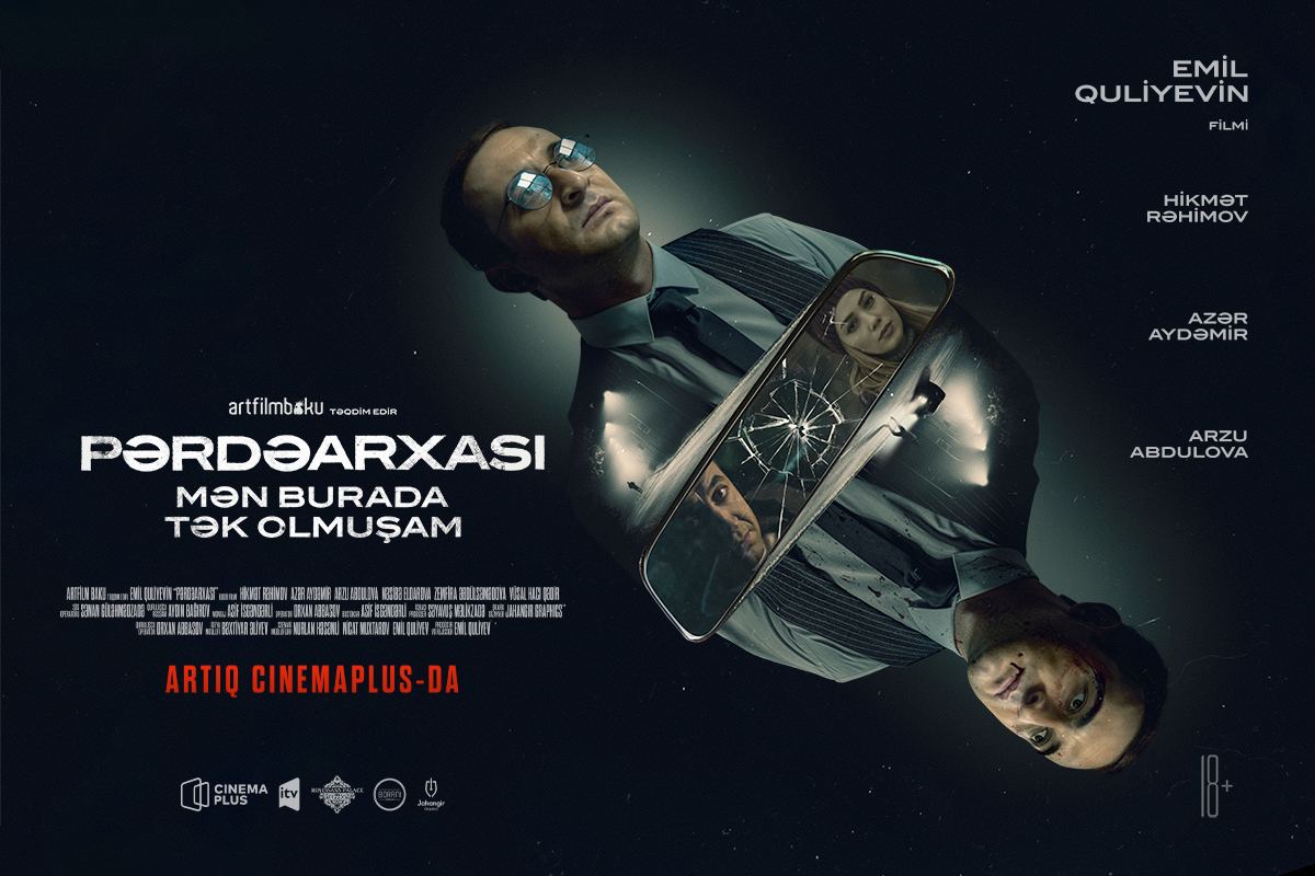В CinemaPlus новый фильм Эмиля Гулиева "Pərdəarxası" (ВИДЕО)