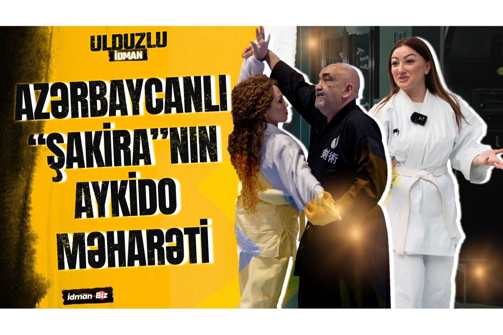 Ulduzlu İdman - азербайджанская Шакира в айкидо (ФОТО/ВИДЕО)