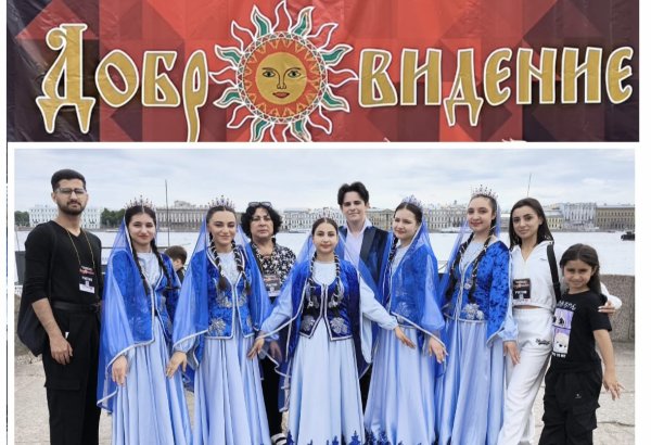 Азербайджанская культура представлена на международном фестивале "Добровидение" в Санкт-Петербурге (ФОТО)