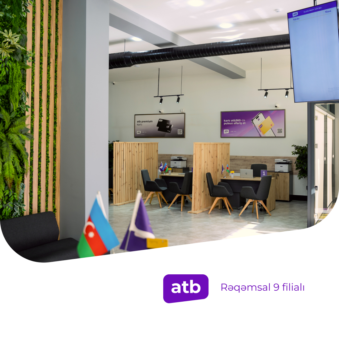 Открылся еще один инновационный филиал Azer Turk Bank
