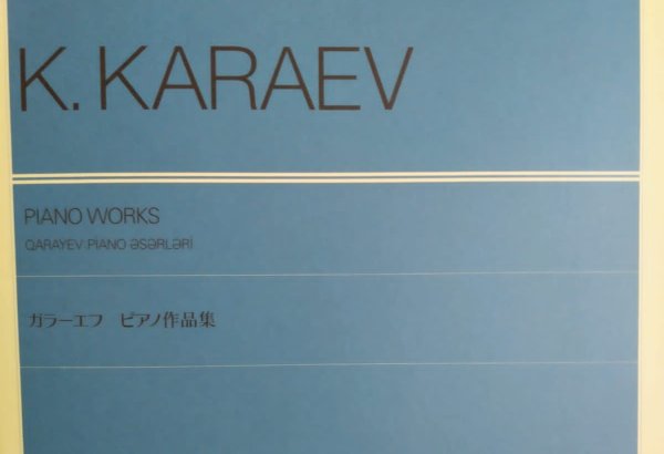 В Японии на двух языках издана книга с произведениями Гара Гараева для фортепиано (ФОТО)