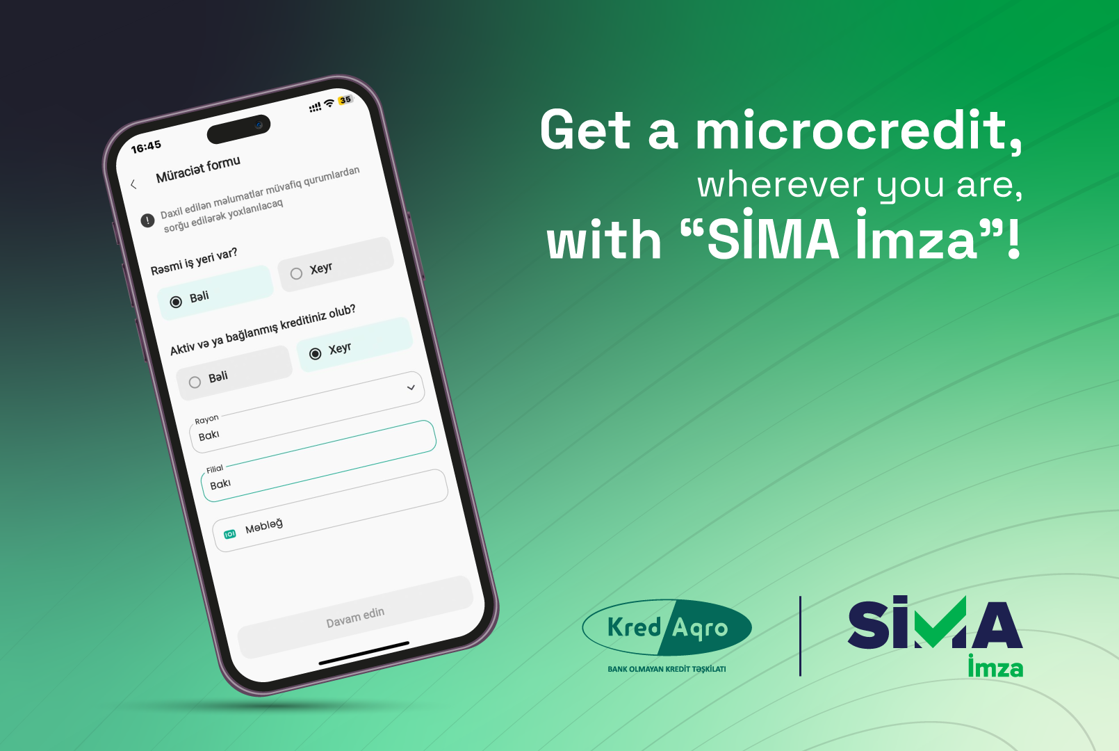 Get a microcredit from where you are with "SİMA İmza"!