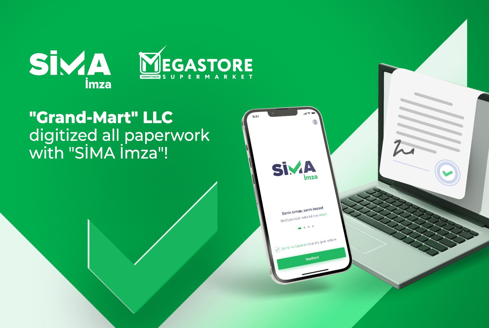 "Grand-Mart" LLC digitized all paperwork with "SİMA İmza"