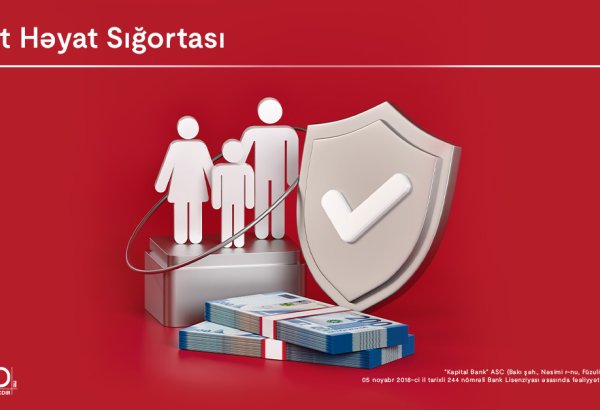 Kapital Bank offers life insurance for loan customers