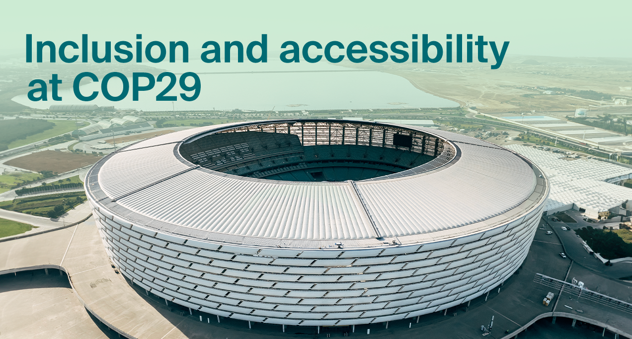 Accessible infrastructure at COP29 for inclusive participation