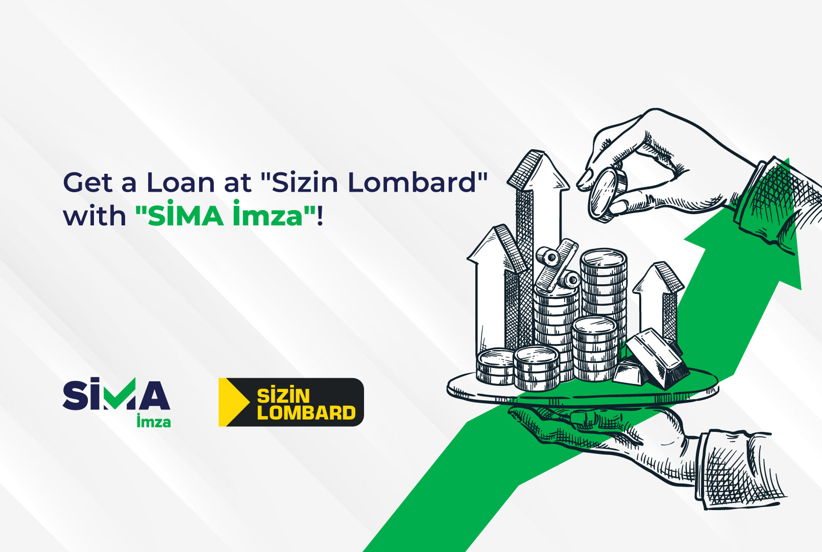 Get a Loan at "Sizin Lombard" with "SİMA İmza"!