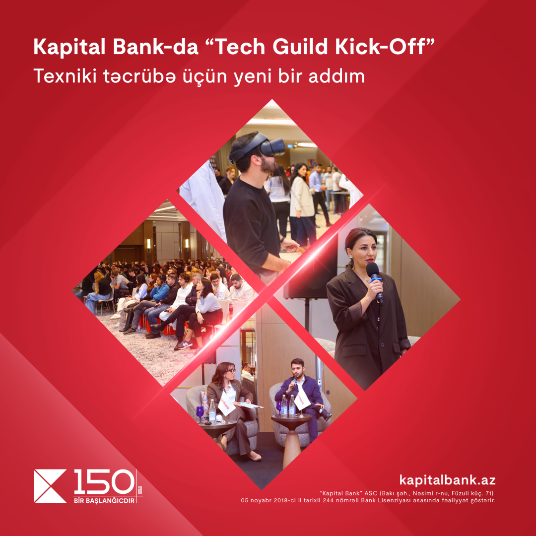 В Kapital Bank состоялся «Tech Guild Kick-Off»: открытие новой платформы для обмена техническим опытом