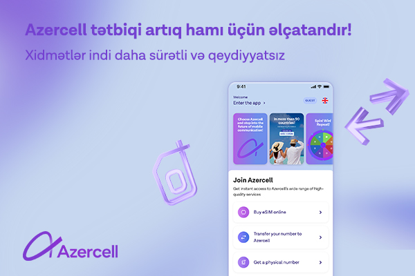 Azercell запустил функцию "Гостевой вход" на своем мобильном приложении!