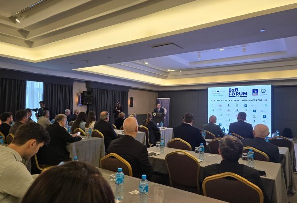 В Баку состоялся B2B Forum по развитию бизнес-связей между Азербайджаном, Латвией, Эстонией и Финляндией (ФОТО)