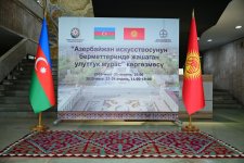 В Кыргызстане состоялось открытие Дней культуры Азербайджана – шедевры,  ковры, ремесла (ФОТО)