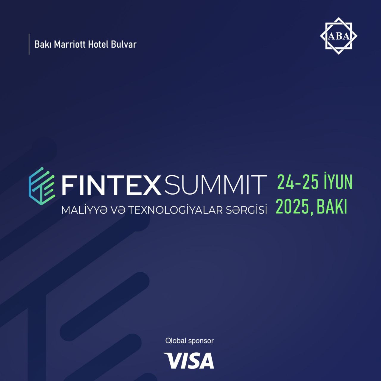 В Баку пройдет "FINTEX SUMMIT 2025 – выставка финансов и технологий"