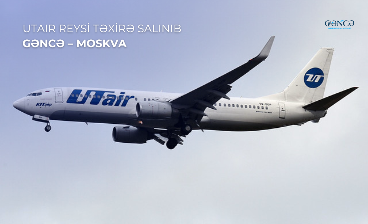 UTair flight from Ganja to Moscow postponed