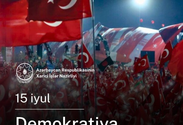 Azerbaijan congratulates Türkiye on Democracy and National Unity Day
