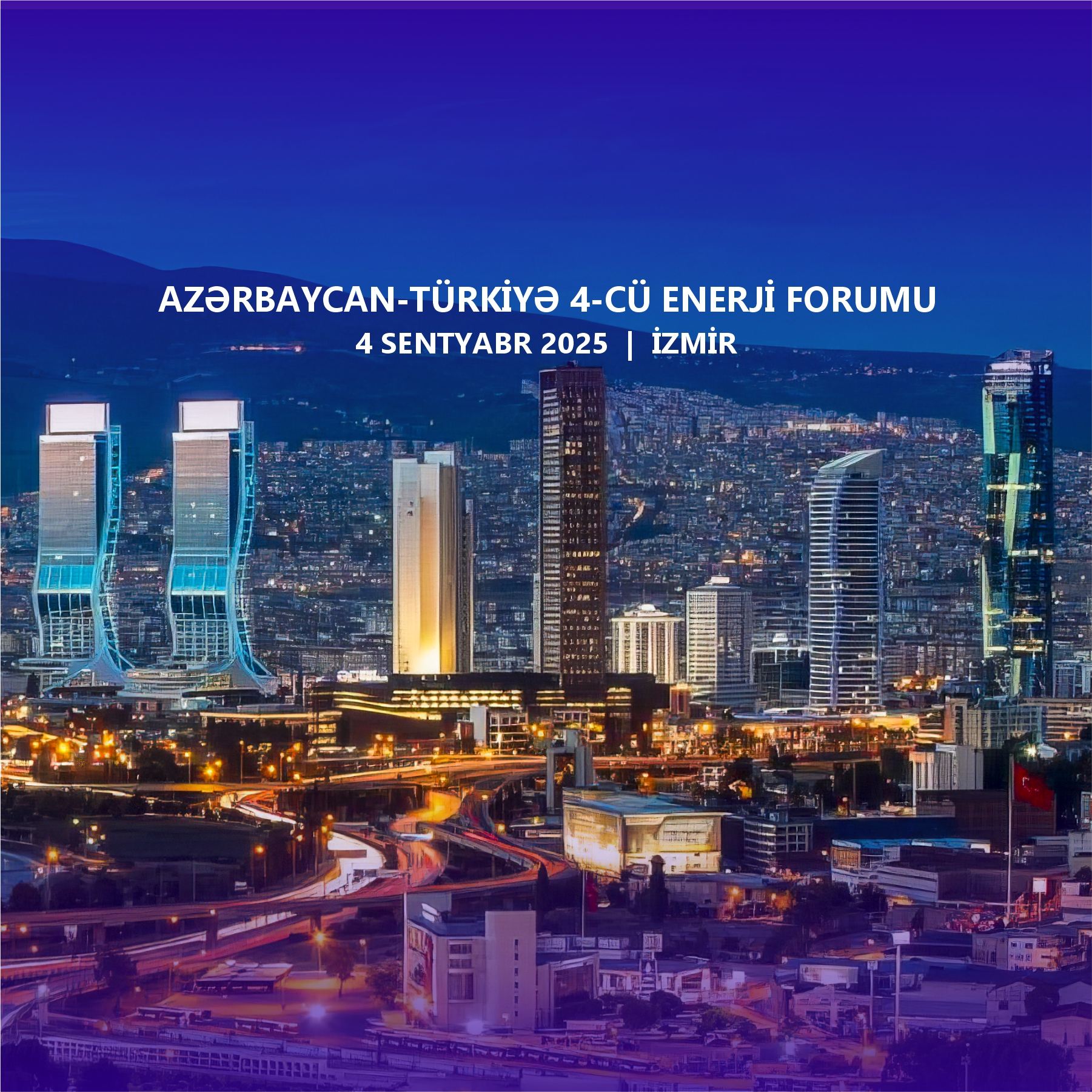 Türkiye to host 4th Energy Forum with Azerbaijan