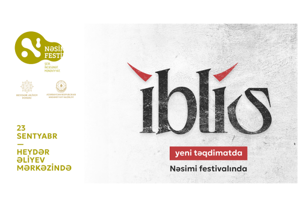 Azerbaijan's Nasimi festival to steal show with poetic drama Iblis