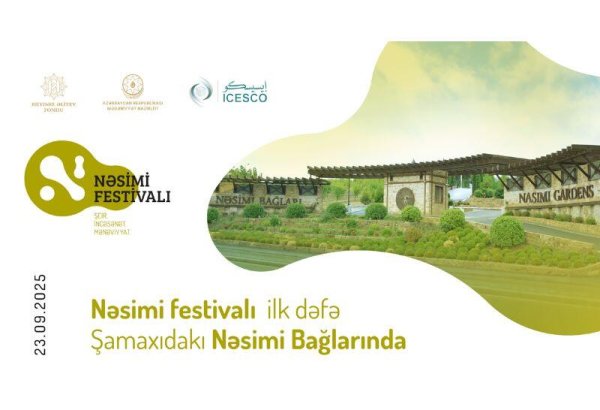 Nasimi Festival to make its grand entrance at Nasimi Gardens in Azerbaijan's Shamakhi