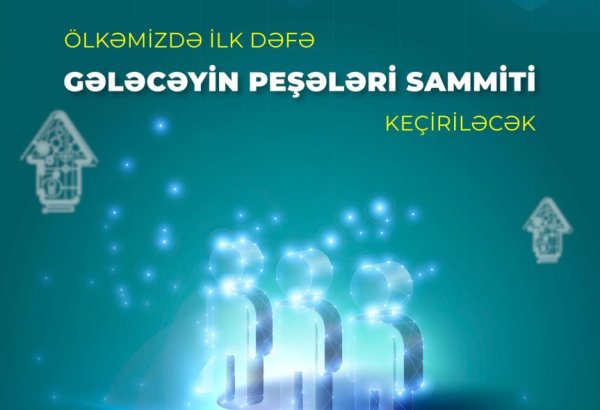 Azerbaijan set to debut Summit of Future Professions