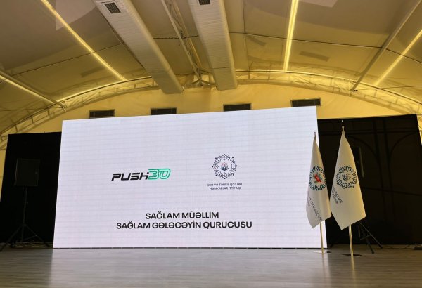 Azerbaijan rolls out Push30 pilot hand-in-hand with education trade union (PHOTO)