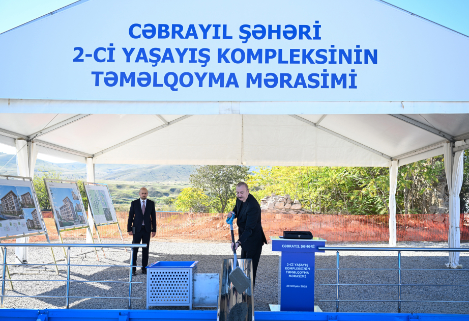 President Ilham Aliyev lays foundation stone for second, third residential complexes in Jabrayil (PHOTO)