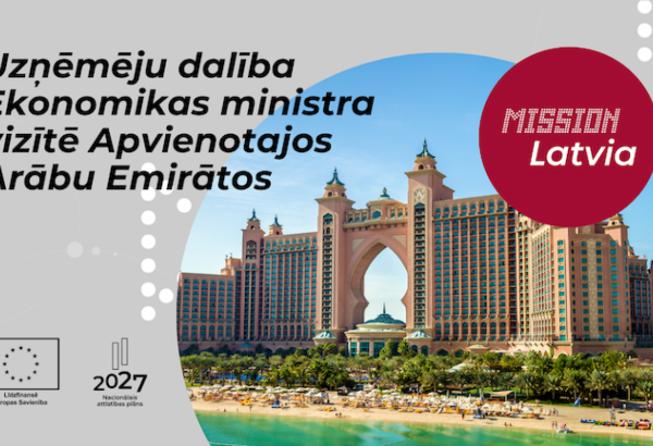 Latvia takes bold steps to strengthen economic ties with UAE