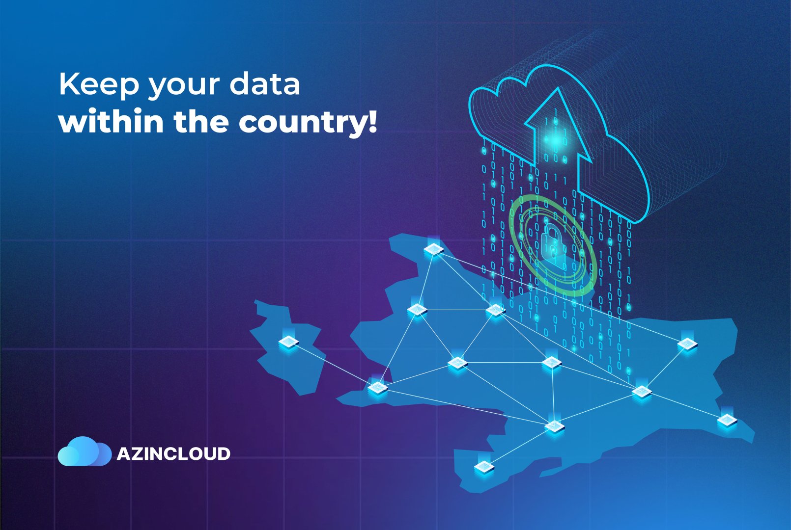 Store your data within the country with AZINCLOUD!
