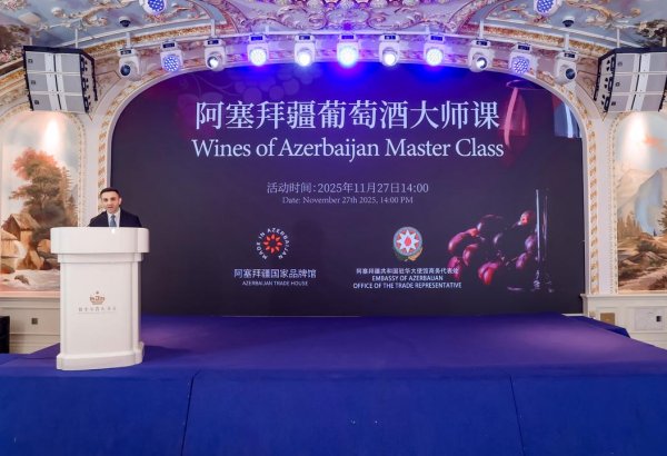 Azerbaijani wines kick off their journey in China's Nanjing and Xi'an markets