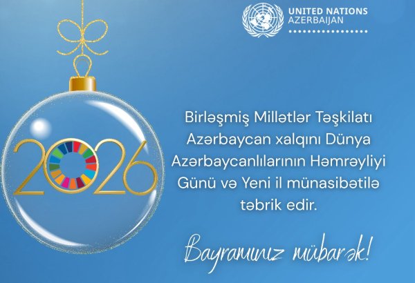 UN Delegation in Baku congratulates Azerbaijan on World Azerbaijanis Solidarity Day
