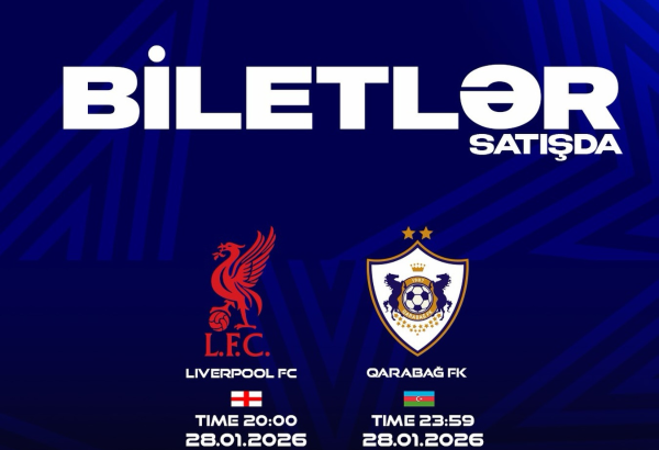 Azerbaijan kicks off ticket sales for Qarabağ vs Liverpool showdown