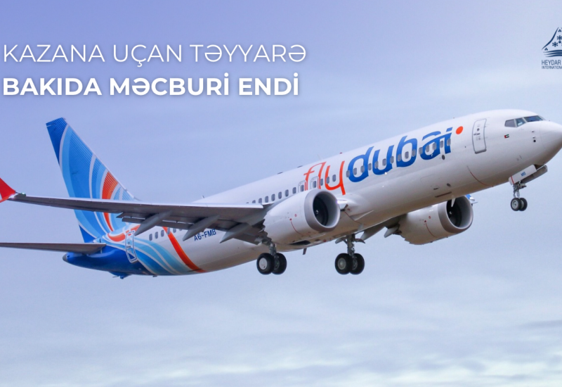 FlyDubai aircraft makes emergency landing in Baku