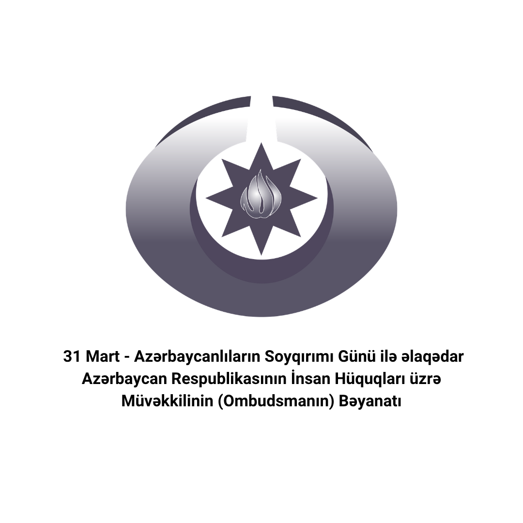 Azerbaijani ombudsperson slams unfair international response to 1918 genocide Azerbaijani ombudsperson slams unfair international response to 1918 genocide
