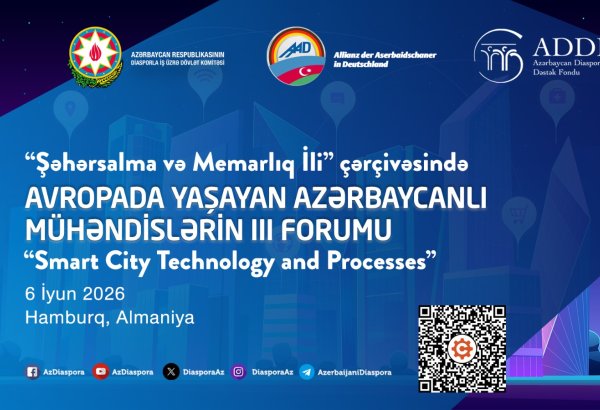 Germany's Hamburg set to host 3rd Forum of Azerbaijani Engineers Living in Europe