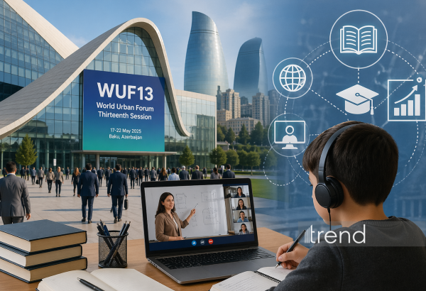 Education strategy in Baku amid WUF13: Flexible solution and modern management model