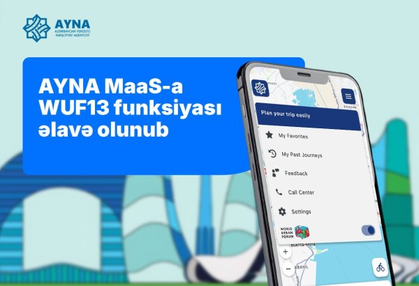 Azerbaijan introduces ‘WUF13’ function on ‘AYNA MaaS’ mobile app