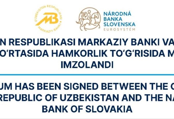 Uzbekistan, Slovakia central banks sign co-op memorandum