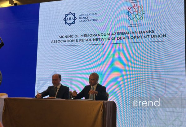 Azerbaijan Banks Association and Retail Networks Development Union sign memorandum
