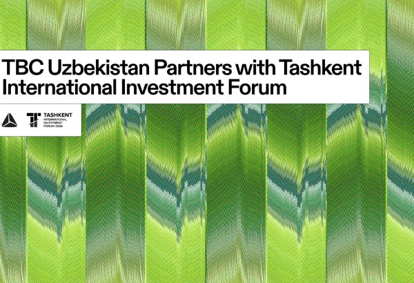 TBC Uzbekistan to participate in Tashkent International Investment Forum